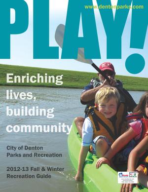 Catalog for City of Denton Parks and Recreation, Fall & Winter 2012