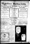 Newspaper: Winnsboro Weekly News (Winnsboro, Tex.), Vol. 12, No. 16, Ed. 1 Frida…