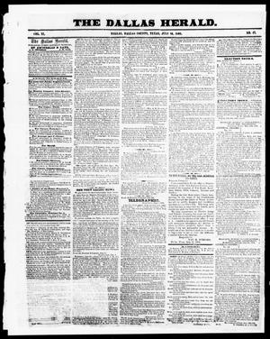 Primary view of Dallas Herald. (Dallas, Tex.), Vol. 11, No. 47, Ed. 1 Saturday, July 16, 1864