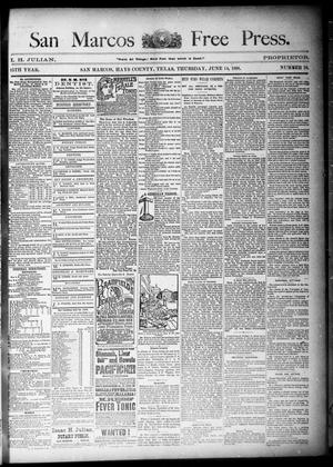 Primary view of San Marcos Free Press. (San Marcos, Tex.), Vol. 15TH YEAR, No. 24, Ed. 1 Thursday, June 14, 1888