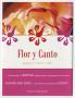 Pamphlet: [Pamphlet: Flor Y Canto (Flower and Song)]