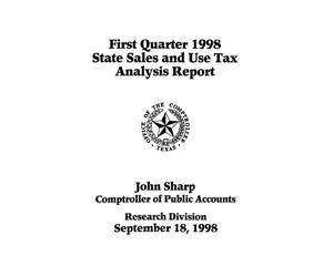 State Sales and Use Tax Analysis Report: First Quarter, 1998