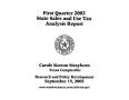 Report: State Sales and Use Tax Analysis Report: First Quarter, 2003