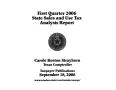 Report: State Sales and Use Tax Analysis Report: First Quarter, 2006