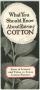 Pamphlet: What You Should Know About Raising Cotton: Facts of Interest and Valu…