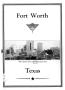 Book: Fort Worth, Texas : "where golden West and sunny Southland meet"