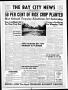 Newspaper: The Bay City News (Bay City, Tex.), Vol. 10, No. 42, Ed. 1 Thursday, …