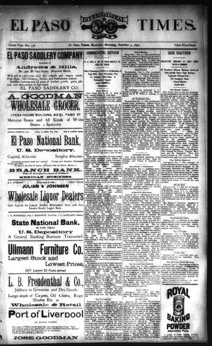 Primary view of El Paso International Daily Times. (El Paso, Tex.), Vol. TENTH YEAR, No. 236, Ed. 1 Saturday, October 4, 1890