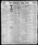 Newspaper: The Galveston Daily News. (Galveston, Tex.), Vol. 41, No. 5, Ed. 1 Tu…