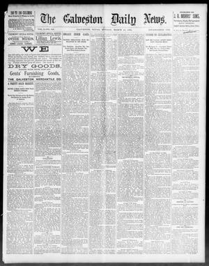 Primary view of The Galveston Daily News. (Galveston, Tex.), Vol. 50, No. 356, Ed. 1 Monday, March 14, 1892