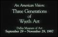 Collection: An American Vision: Three Generations of Wyeth Art [Exhibition Photog…