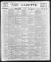 Newspaper: The Gazette. (Raleigh, N.C.), Vol. 9, No. 21, Ed. 1 Saturday, July 10…