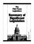 Report: The 73rd Texas Legislature, Summary of Significant Legislation