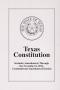 Book: Texas Constitution :  Includes Amendments Through the November 8, 201…