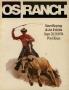 Book: OS Ranch Steer Roping & Art Exhibit, September 28 - 29, 1974