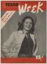 Journal/Magazine/Newsletter: Texas Week, Volume 1, Number 25, February 1, 1947