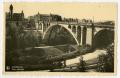 Postcard: [Postcard of Adolphe Bridge in Luxembourg]