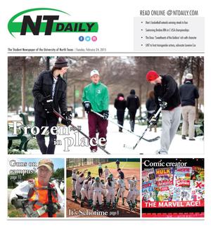 Primary view of NT Daily (Denton, Tex.), Vol. 104, No. 11, Ed. 1 Tuesday, February 24, 2015