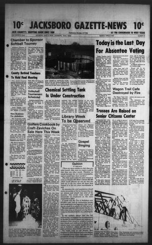 Primary view of Jacksboro Gazette-News (Jacksboro, Tex.), Vol. 100, No. 46, Ed. 1 Monday, April 2, 1979