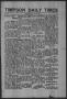 Newspaper: Timpson Daily Times (Timpson, Tex.), Vol. 7, No. 11, Ed. 1 Saturday, …