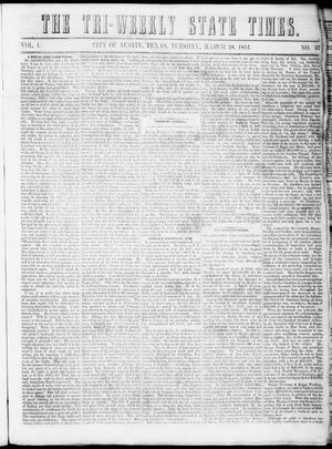 Primary view of object titled 'Tri-Weekly State Times (Austin, Tex.), Vol. 1, No. 57, Ed. 1, Tuesday, March 28, 1854'.