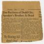 Clipping: [Newspaper Clipping: Jim Rayburn of Dodd City, Speaker's Brother, Is …