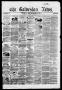 Newspaper: The Galveston News (Galveston, Tex.), Vol. 14, No. 66, Ed. 1, Tuesday…
