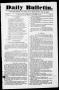 Newspaper: Daily Bulletin. (Austin, Tex.), Vol. 1, No. 5, Ed. 1, Thursday, Decem…