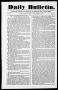 Newspaper: Daily Bulletin. (Austin, Tex.), Vol. 1, No. 9, Ed. 1, Tuesday, Decemb…