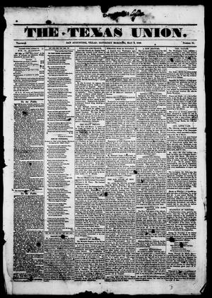 Primary view of The Texas Union.(San Augustine, Tex.), Vol. 1, No. 31, Ed. 1, Saturday, May 6, 1848
