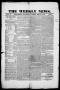 Newspaper: The Weekly News. (Galveston, Tex.), Vol. 1, No. 2, Ed. 1, Saturday, F…