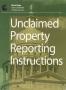 Pamphlet: Unclaimed Property Reporting Instructions