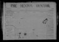 Newspaper: The Denton Monitor. (Denton, Tex.), Vol. 1, No. 1, Ed. 1 Saturday, Ma…