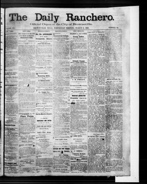 Primary view of The Daily Ranchero. (Brownsville, Tex.), Vol. 3, No. 96, Ed. 1 Wednesday, March 11, 1868