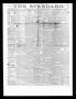 Newspaper: The Standard. (Clarksville, Tex.), Vol. [5], No. 17, Ed. 1 Friday, Ma…