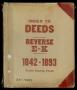 Book: Travis County Deed Records: Reverse Index to Deeds 1842-1893 E-K (tra…