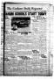 Thumbnail image of item number 1 in: 'The Graham Daily Reporter (Graham, Tex.), Vol. 1, No. 13, Ed. 1 Monday, September 17, 1934'.
