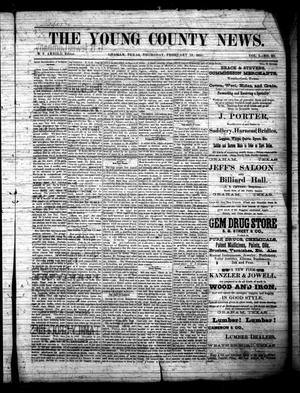 Primary view of object titled 'The Young County News. (Graham, Tex.), Vol. 1, No. 23, Ed. 1 Thursday, February 19, 1885'.