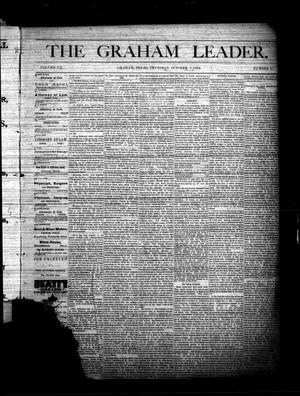 Primary view of The Graham Leader. (Graham, Tex.), Vol. 7, No. 7, Ed. 1 Thursday, October 5, 1882