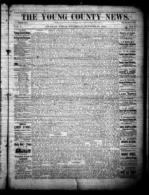 Primary view of object titled 'The Young County News. (Graham, Tex.), Vol. 1, No. 7, Ed. 1 Thursday, October 30, 1884'.