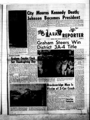 Primary view of The Graham Reporter (Graham, Tex.), Vol. 5, No. 16, Ed. 1 Monday, November 25, 1963