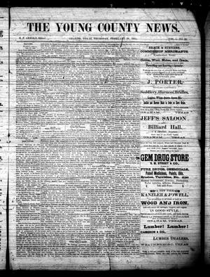 Primary view of object titled 'The Young County News. (Graham, Tex.), Vol. 1, No. 24, Ed. 1 Thursday, February 26, 1885'.