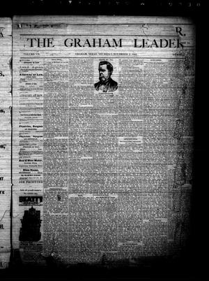 Primary view of The Graham Leader. (Graham, Tex.), Vol. 7, No. 11, Ed. 1 Thursday, November 2, 1882