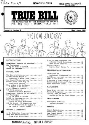 True Bill, Volume 6, Number 3, May-June 1985
