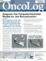 Journal/Magazine/Newsletter: OncoLog, Volume 56, Number 2, February 2011