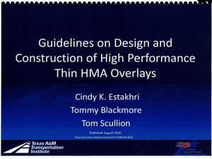 Primary view of object titled 'Guidelines on Design and Construction of High Performance Thin HMA Overlays'.